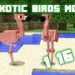 Exotic Birds Mod, minecraft Mod Exotic Birds 1